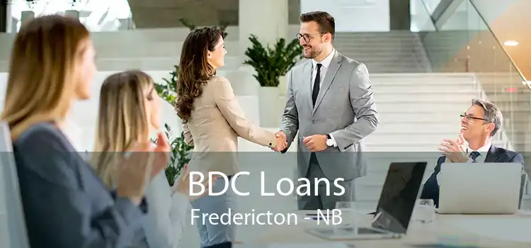 BDC Loans Fredericton - NB